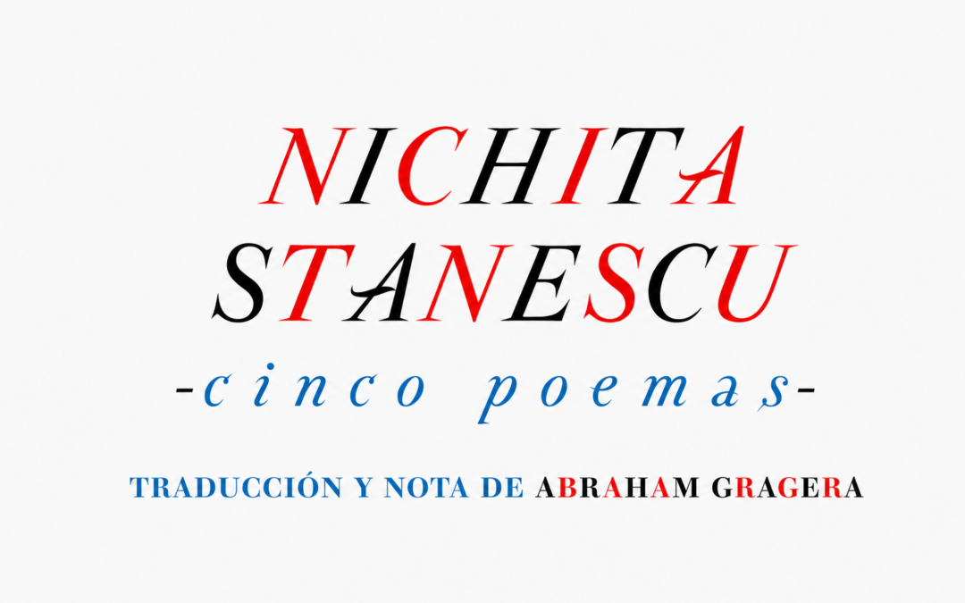Nichita Stănescu | Cinco poemas