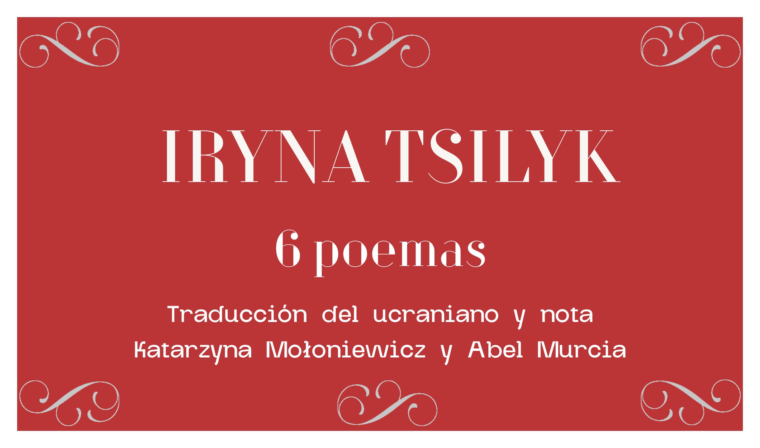 Iryna Tsilyk | Seis poemas